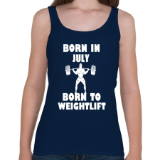 PRINTFASHION Júliusban születve - súlyemelésre születve - Női atléta - Sötétkék női trikó