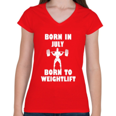 PRINTFASHION Júliusban születve - súlyemelésre születve - Női V-nyakú póló - Piros