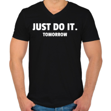 PRINTFASHION JUST DO IT TOMORROW - Férfi V-nyakú póló - Fekete férfi póló