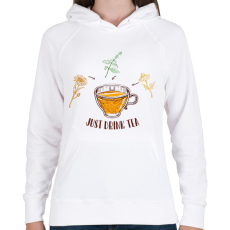 PRINTFASHION Just drink tea - Női kapucnis pulóver - Fehér