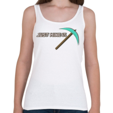 PRINTFASHION Just mine it - Női atléta - Fehér női trikó