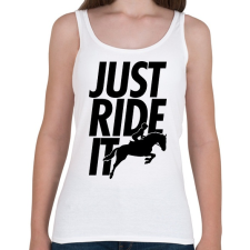 PRINTFASHION Just Ride It - Női atléta - Fehér női trikó