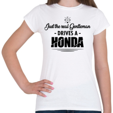 PRINTFASHION Just the real Gentleman - Honda - Női póló - Fehér
