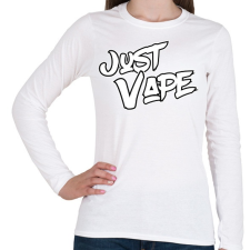 PRINTFASHION Just Vape - Női hosszú ujjú póló - Fehér női póló