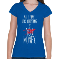 PRINTFASHION Karácsonyra szeretném... - Női V-nyakú póló - Királykék