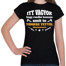 PRINTFASHION #karbantartó - Női póló - Fekete