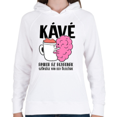 PRINTFASHION Kávé amikor az agyadnak szüksége van egy ölelésre - Női kapucnis pulóver - Fehér