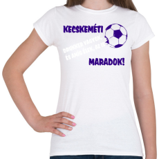 PRINTFASHION Kecskeméti drukker - Női póló - Fehér