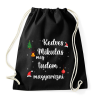 PRINTFASHION Kedves Mikulás meg tudom magyarázni - Sportzsák, Tornazsák - Fekete