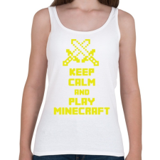 PRINTFASHION Keep calm and Minecraft - Női atléta - Fehér női trikó