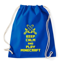 PRINTFASHION Keep calm and Minecraft - Sportzsák, Tornazsák - Bright royal tornazsák