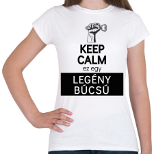 PRINTFASHION Keep calm ez egy legénybúcsú - Női póló - Fehér női póló