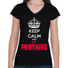 PRINTFASHION Keep Calm Fortnite - Női V-nyakú póló - Fekete női póló