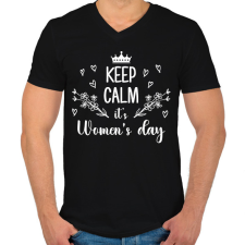 PRINTFASHION Keep calm it's women's day - Férfi V-nyakú póló - Fekete férfi póló