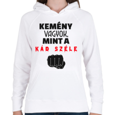 PRINTFASHION Kemény vagyok - Női kapucnis pulóver - Fehér