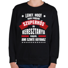 PRINTFASHION Keresztanya szuperhős - Gyerek pulóver - Fekete