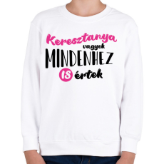 PRINTFASHION Keresztanya vagyok - fekete - Gyerek pulóver - Fehér