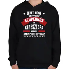 PRINTFASHION Keresztapa szuperhős - Gyerek kapucnis pulóver - Fekete gyerek pulóver, kardigán