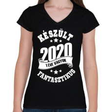 PRINTFASHION Készült 2020 - 1 éve vagyok fantasztikus - Női V-nyakú póló - Fekete