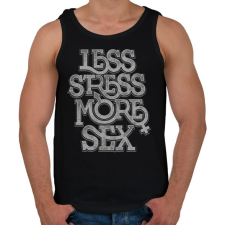 PRINTFASHION Kevesebb stressz, több szex - Férfi atléta - Fekete atléta, trikó