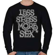 PRINTFASHION Kevesebb stressz, több szex - Férfi pulóver - Fekete