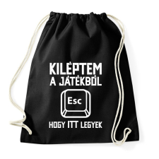 PRINTFASHION Kiléptem a játékból, hogy itt legyek - Sportzsák, Tornazsák - Fekete tornazsák