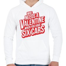 PRINTFASHION Kinek kell valentin ha van 6 autód! - Férfi kapucnis pulóver - Fehér férfi pulóver, kardigán