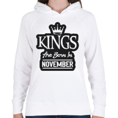 PRINTFASHION KINGS are born in November - fekete - Női kapucnis pulóver - Fehér
