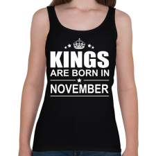 PRINTFASHION Kings are born in November - Női atléta - Fekete női trikó