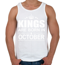 PRINTFASHION Kings are born in October - Férfi atléta - Fehér atléta, trikó