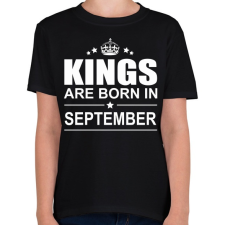 PRINTFASHION Kings are born in September - Gyerek póló - Fekete gyerek póló