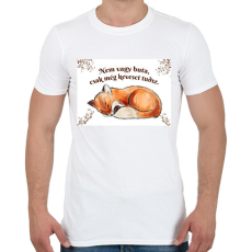 PRINTFASHION Kis Vuk - Nem vagy buta, csak még keveset tudsz.  - Férfi póló - Fehér