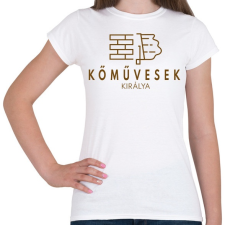 PRINTFASHION Kőművesek királya - Női póló - Fehér női póló