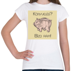 PRINTFASHION Könyvelés? Bízd rám! - Női póló - Fehér