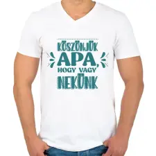 PRINTFASHION Köszönjük apa - Férfi V-nyakú póló - Fehér férfi póló