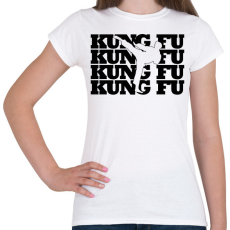 PRINTFASHION Kung fu - Női póló - Fehér