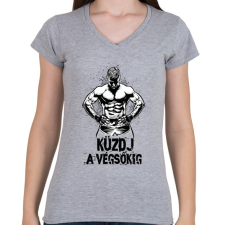 PRINTFASHION Küzdj a végsőkig - Női V-nyakú póló - Sport szürke női póló