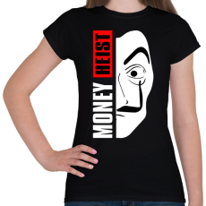 PRINTFASHION La Casa de Papel - A nagy pénzrablás - Money Heist - Női póló - Fekete