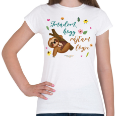 PRINTFASHION Lajhár lógás - anya - Női póló - Fehér