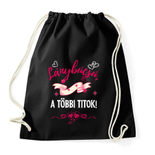 PRINTFASHION Lánybúcsú, a többi titok - Sportzsák, Tornazsák - Fekete tornazsák