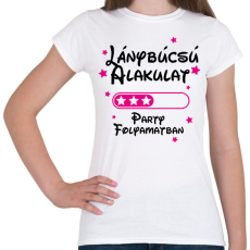 PRINTFASHION Lánybúcsú alakulat Party folyamatban - Női póló - Fehér
