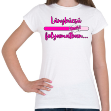 PRINTFASHION Lánybúcsú folyamatban - Női póló - Fehér női póló