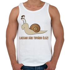 PRINTFASHION LASSAN JÁRJ TOVÁBB ÉLSZ - Férfi atléta - Fehér atléta, trikó