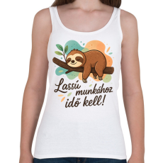 PRINTFASHION lassú munkához idő kell - Női atléta - Fehér