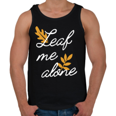 PRINTFASHION Leaf me alone - Férfi atléta - Fekete