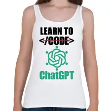 PRINTFASHION Learn to ChatGPT - Női atléta - Fehér női trikó