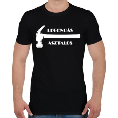 PRINTFASHION Legendás asztalos -fehér - Férfi póló - Fekete