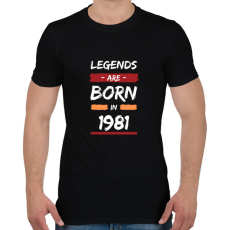 PRINTFASHION Legends are born in 1981 - Férfi póló - Fekete