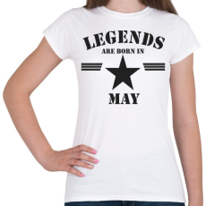 PRINTFASHION Legends are born in may - Női póló - Fehér