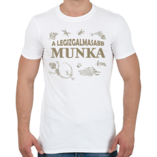 PRINTFASHION Legizgalmasabb munka - Régész - Férfi póló - Fehér